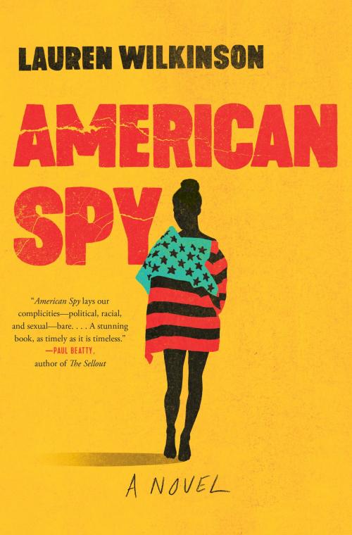 Cover of the book American Spy by Lauren Wilkinson, Random House Publishing Group
