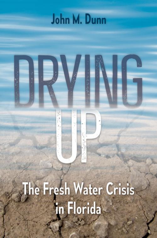 Cover of the book Drying Up by John M. Dunn, University Press of Florida