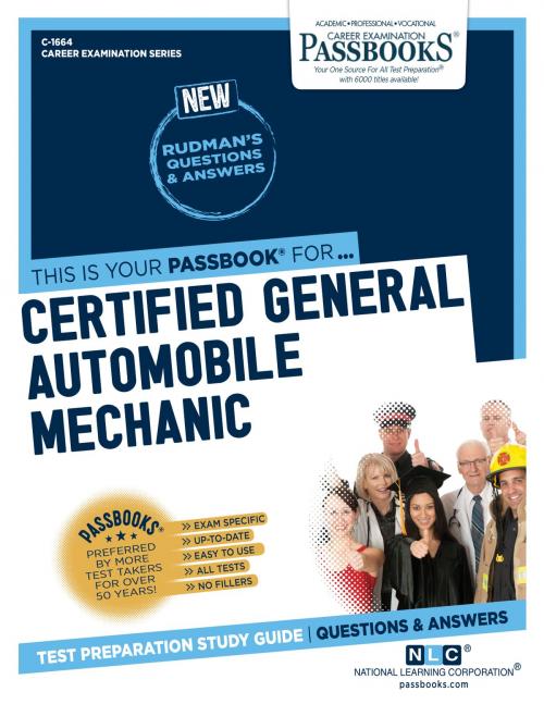 Cover of the book Certified General Automobile Mechanic (ASE) by National Learning Corporation, National Learning Corporation