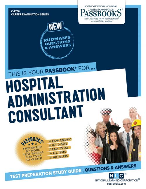 Cover of the book Hospital Administration Consultant by National Learning Corporation, National Learning Corporation