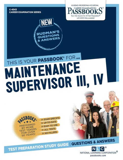 Cover of the book Maintenance Supervisor III, IV by National Learning Corporation, National Learning Corporation