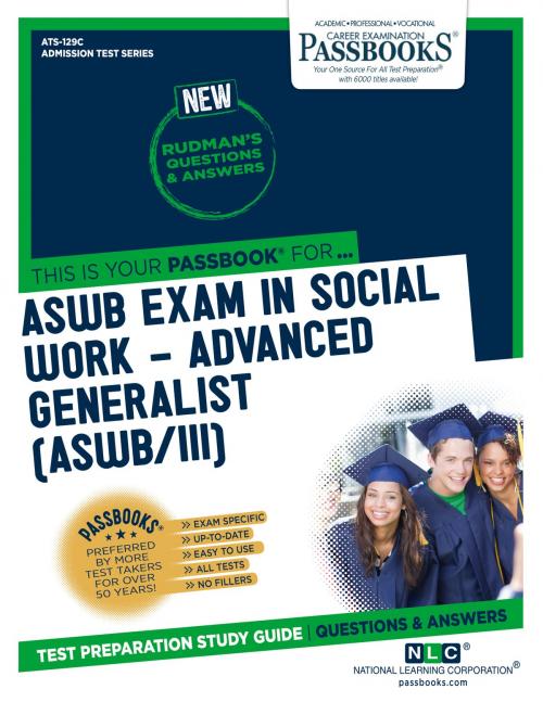 Cover of the book ASWB EXAMINATION IN SOCIAL WORK – ADVANCED GENERALIST (ASWB/III) by National Learning Corporation, National Learning Corporation