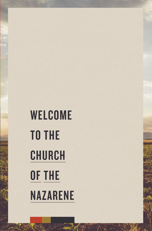 Cover of the book Welcome to the Church of the Nazarene by The Foundry Publishing, The Foundry Publishing