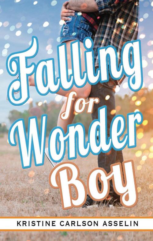 Cover of the book Falling for Wonder Boy by Kristine Carlson Asselin, Wicked Whale Publishing