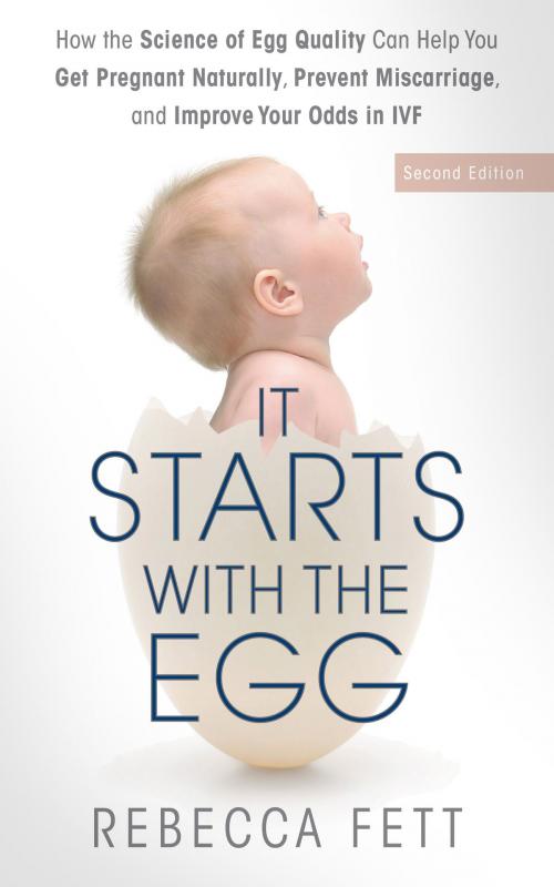 Cover of the book It Starts with the Egg (second edition) by Rebecca Fett, Franklin Fox Publishing
