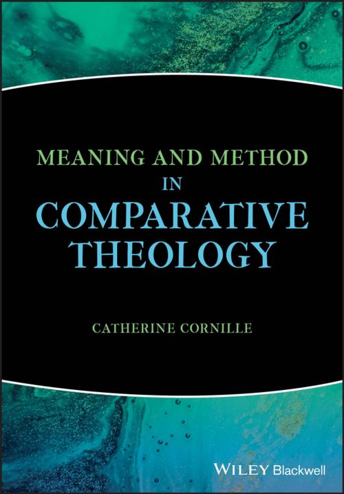 Cover of the book Meaning and Method in Comparative Theology by Catherine Cornille, Wiley