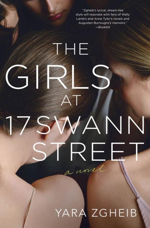 Cover of the book The Girls at 17 Swann Street by Yara Zgheib, St. Martin's Press
