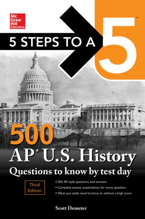 Cover of the book 5 Steps to a 5: 500 AP US History Questions to Know by Test Day, Third Edition by Scott Demeter, McGraw-Hill Education