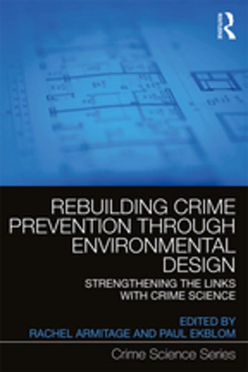 Cover of the book Rebuilding Crime Prevention Through Environmental Design by , Taylor and Francis