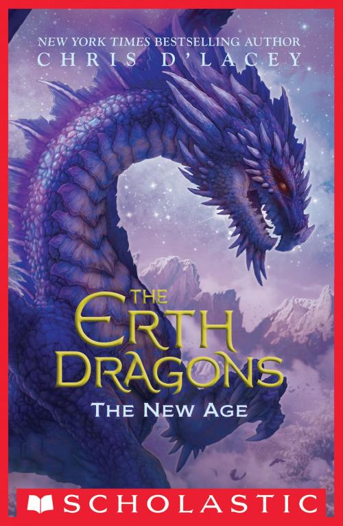 Cover of the book The New Age (The Erth Dragons #3) by Chris d'Lacey, Scholastic Inc.