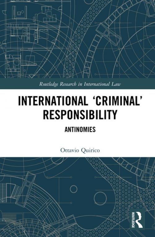 Cover of the book International ‘Criminal’ Responsibility by Ottavio Quirico, Taylor and Francis