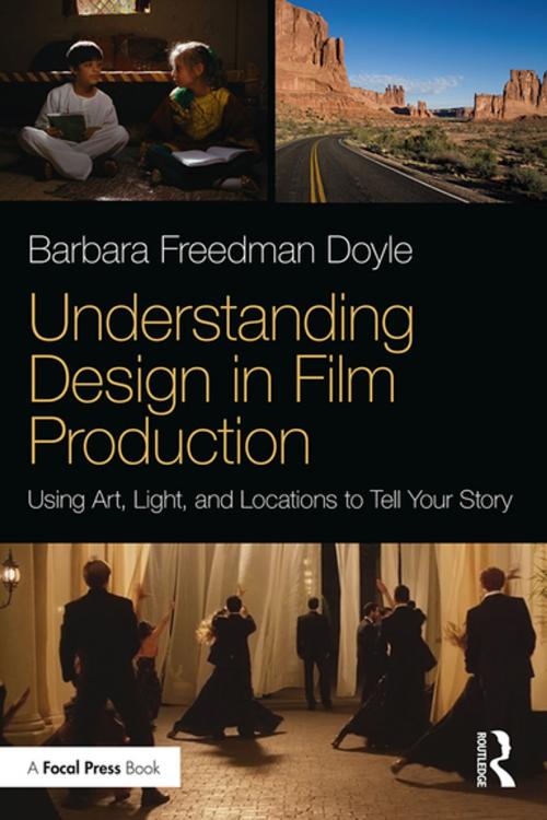 Cover of the book Understanding Design in Film Production by Barbara Freedman Doyle, Taylor and Francis