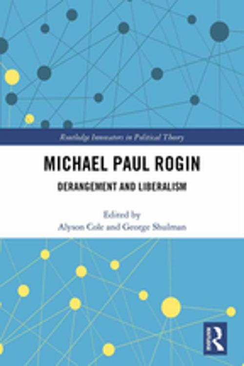 Cover of the book Michael Paul Rogin by , Taylor and Francis