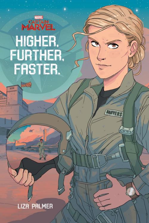 Cover of the book Captain Marvel: Higher, Further, Faster by Liza Palmer, Disney Book Group