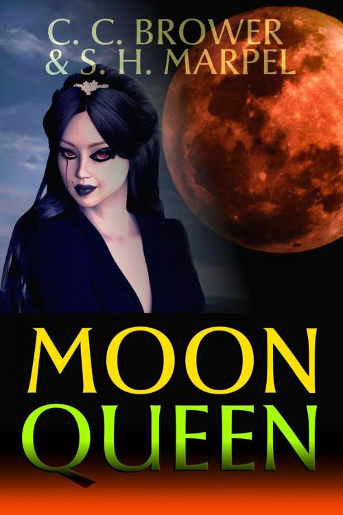 Cover of the book Moon Queen by C. C. Brower, S. H. Marpel, Midwest Journal Press