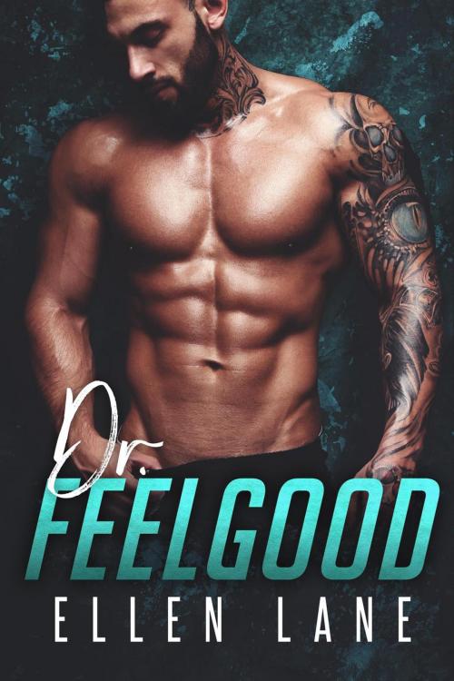 Cover of the book Dr. Feel Good by Ellen Lane, Mauricio Brito