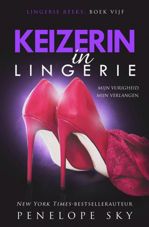 Cover of the book Keizerin in lingerie by Penelope Sky, Penelope Sky