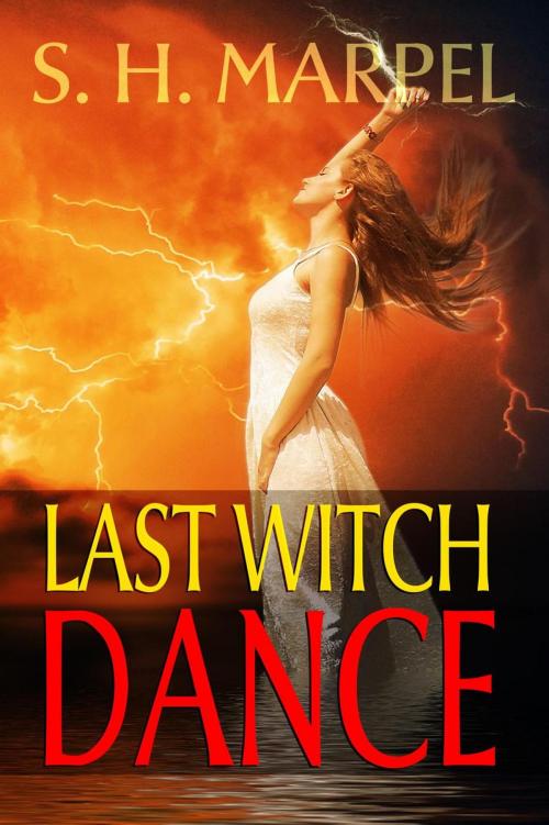 Cover of the book Last Witch Dance by S. H. Marpel, Midwest Journal Press