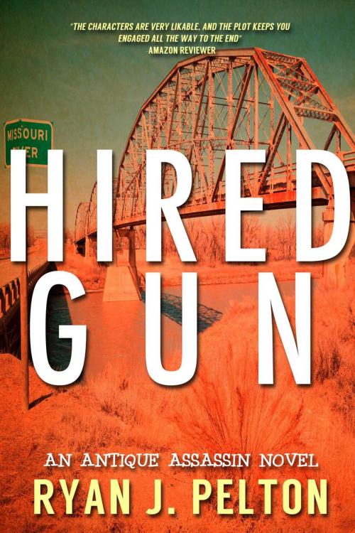 Cover of the book Hired Gun by Ryan J. Pelton, Rock House Publishing