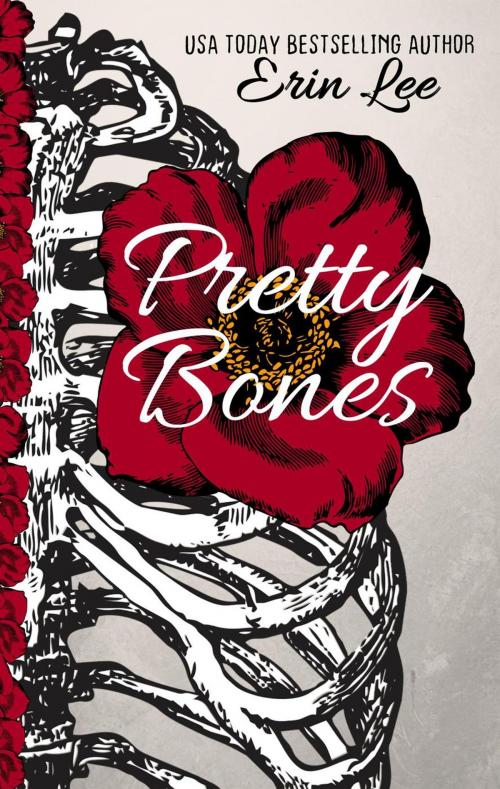 Cover of the book Pretty Bones by Erin Lee, Crazy Ink