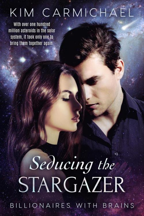 Cover of the book Seducing the Stargazer by Kim Carmichael, Irksome Rebel Press