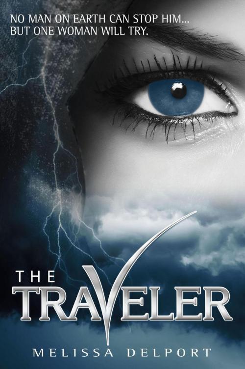 Cover of the book The Traveler by Melissa Delport, Melissa Delport