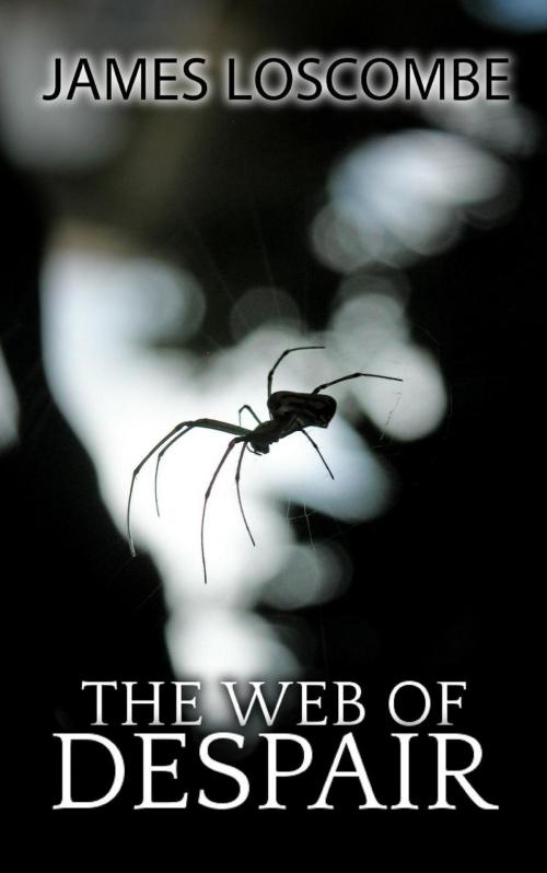 Cover of the book The Web of Despair by James Loscombe, James Loscombe