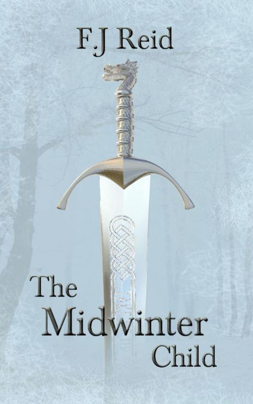 Cover of the book The Midwinter Child by F J Reid, F J Reid