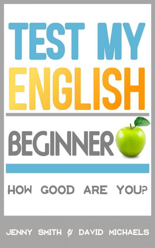 Cover of the book Test My English by Jenny Smith, David Michaels, Isaac Perrotta-Hays