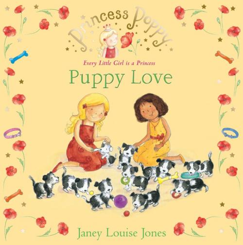 Cover of the book Princess Poppy: Puppy Love by Janey Louise Jones, RHCP