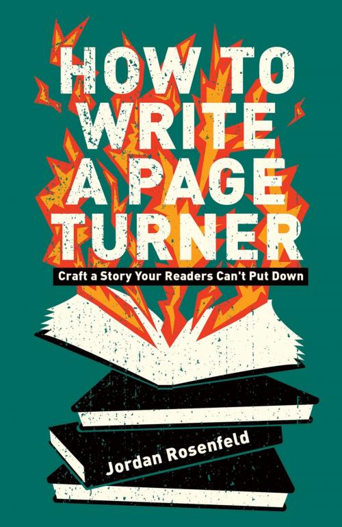 Cover of the book How To Write A Page-Turner by Jordan Rosenfeld, F+W Media