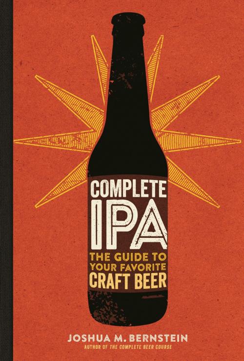 Cover of the book Complete IPA by Joshua M. Bernstein, Sterling Epicure
