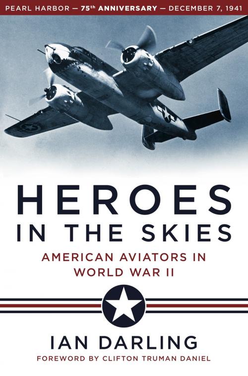 Cover of the book Heroes in the Skies by Ian Darling, Sterling