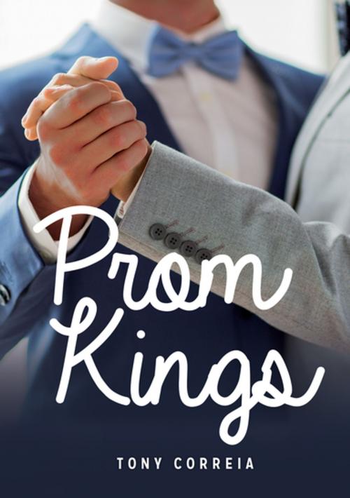 Cover of the book Prom Kings by Tony Correia, James Lorimer & Company Ltd., Publishers