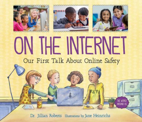 Cover of the book On the Internet by Dr. Jillian Roberts, Orca Book Publishers