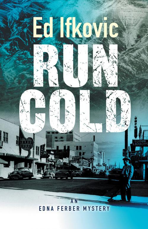 Cover of the book Run Cold by Ed Ifkovic, Sourcebooks
