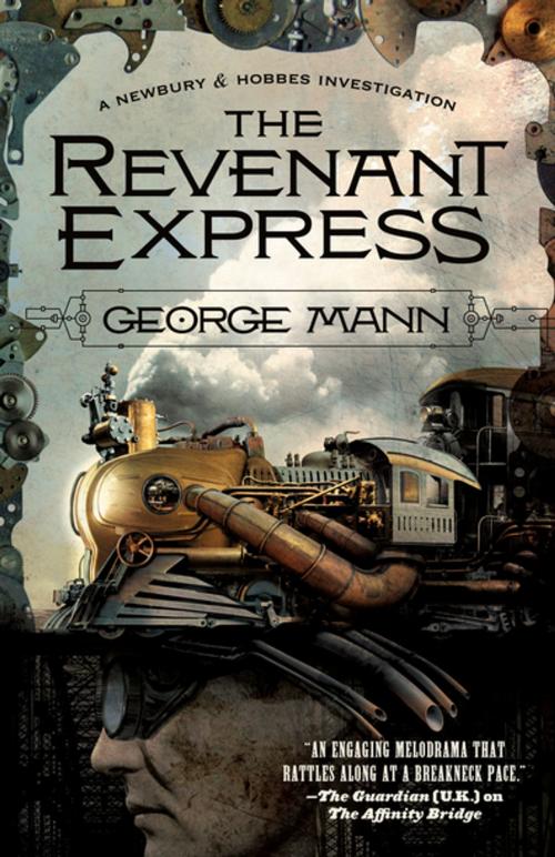 Cover of the book The Revenant Express by George Mann, Tom Doherty Associates