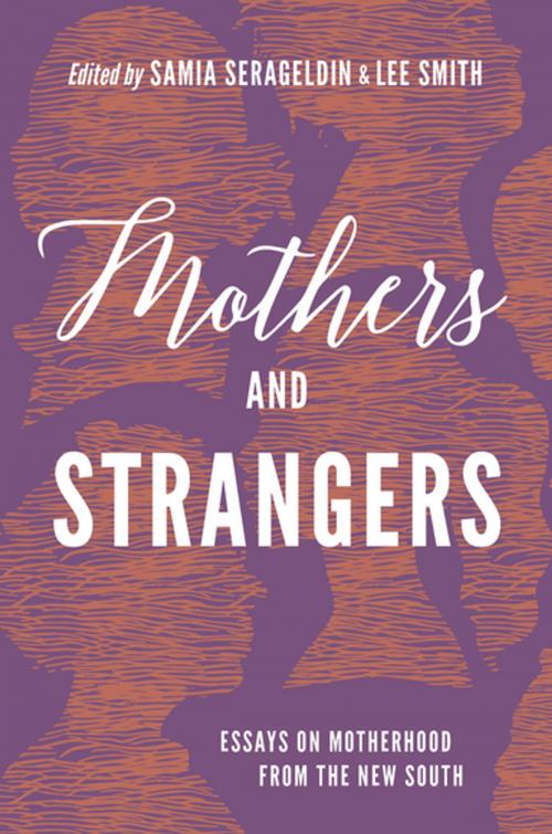 Cover of the book Mothers and Strangers by , The University of North Carolina Press