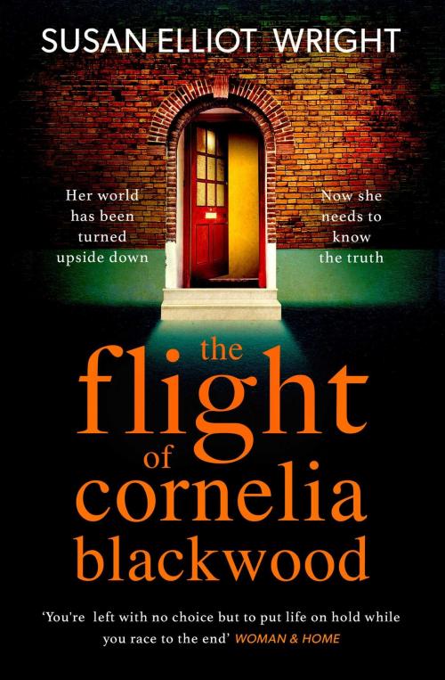 Cover of the book The Flight of Cornelia Blackwood by Susan Elliot Wright, Simon & Schuster UK