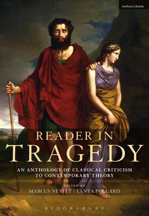 Cover of the book Reader in Tragedy by , Bloomsbury Publishing