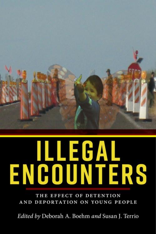 Cover of the book Illegal Encounters by , NYU Press