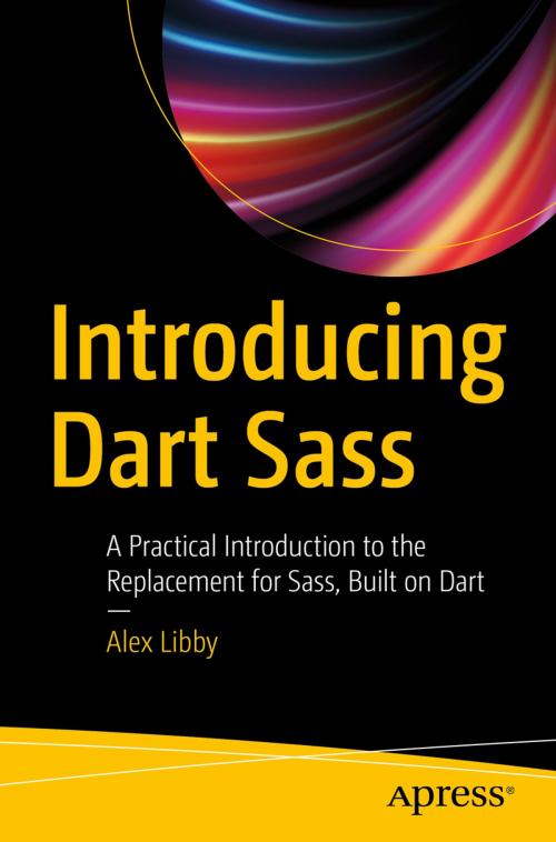 Cover of the book Introducing Dart Sass by Alex Libby, Apress