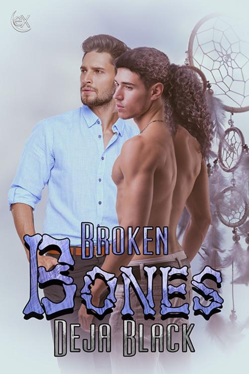 Cover of the book Broken Bones by Deja Black, eXtasy Books Inc