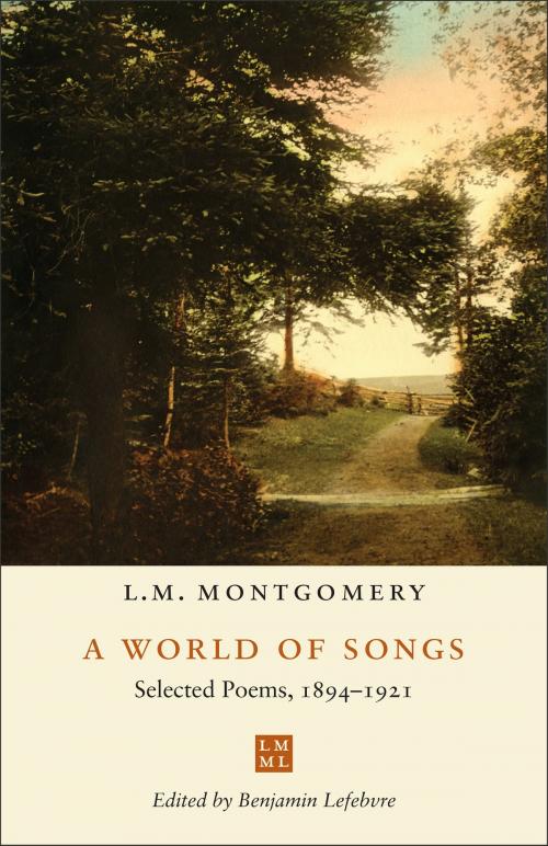 Cover of the book A World of Songs by L.M. Montgomery, University of Toronto Press, Scholarly Publishing Division