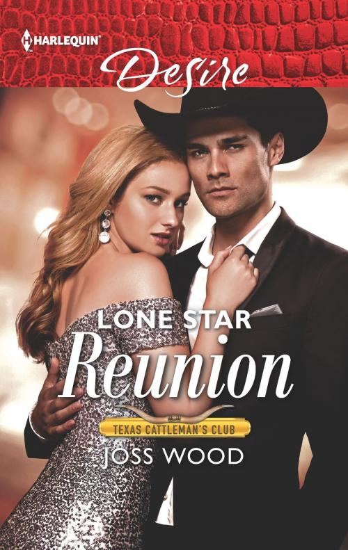 Cover of the book Lone Star Reunion by Joss Wood, Harlequin