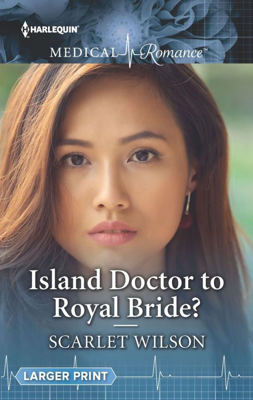 Cover of the book Island Doctor to Royal Bride? by Scarlet Wilson, Harlequin