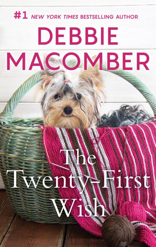 Cover of the book The Twenty-First Wish by Debbie Macomber, MIRA Books