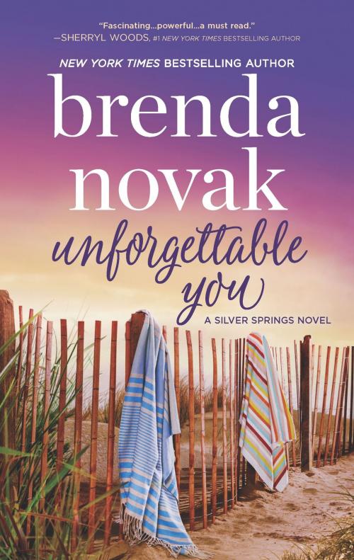 Cover of the book Unforgettable You by Brenda Novak, MIRA Books