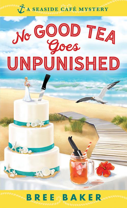 Cover of the book No Good Tea Goes Unpunished by Bree Baker, Sourcebooks