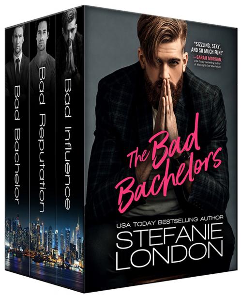 Cover of the book Bad Bachelors Bundle by Stefanie London, Sourcebooks